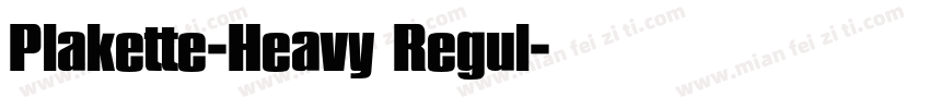 Plakette-Heavy Regul字体转换